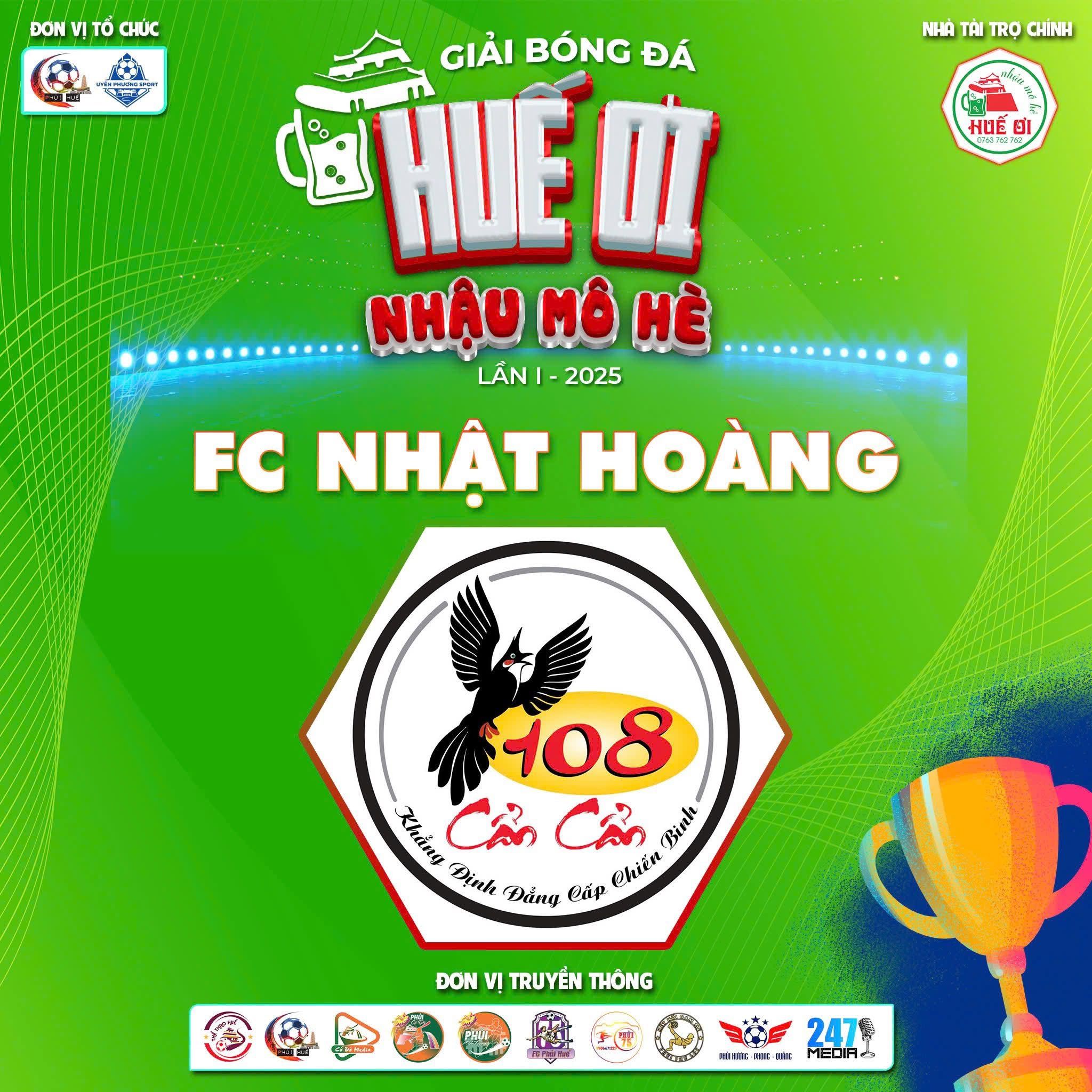 Chào đón FC Nhật Hoàng với Giải Huế ơi - Nhậu Mô Hè 2025