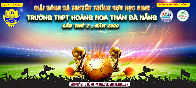 Giải bóng đá truyền thống cựu học sinh trường THPT Hoàng Hoa Thám lần thứ 2 năm 2020